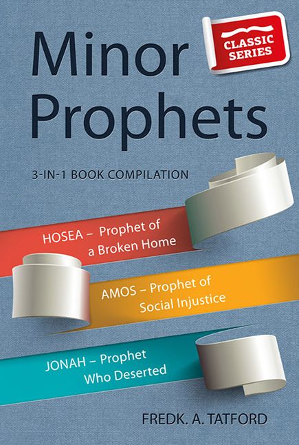 The Minor Prophets - Book 2 - Hosea, Amos, Jonah: Hosea, Amos, Jonah