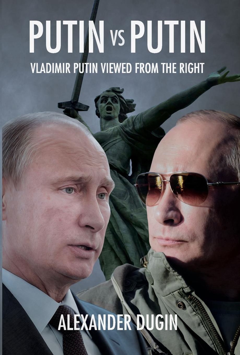 Putin vs Putin: Vladimir Putin Viewed from the Right