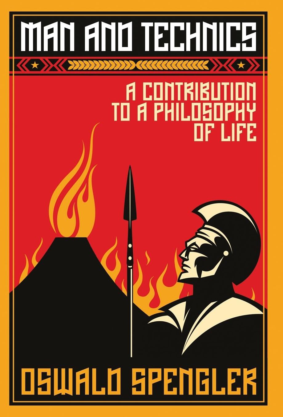 Man and Technics: A Contribution to a Philosophy of Life