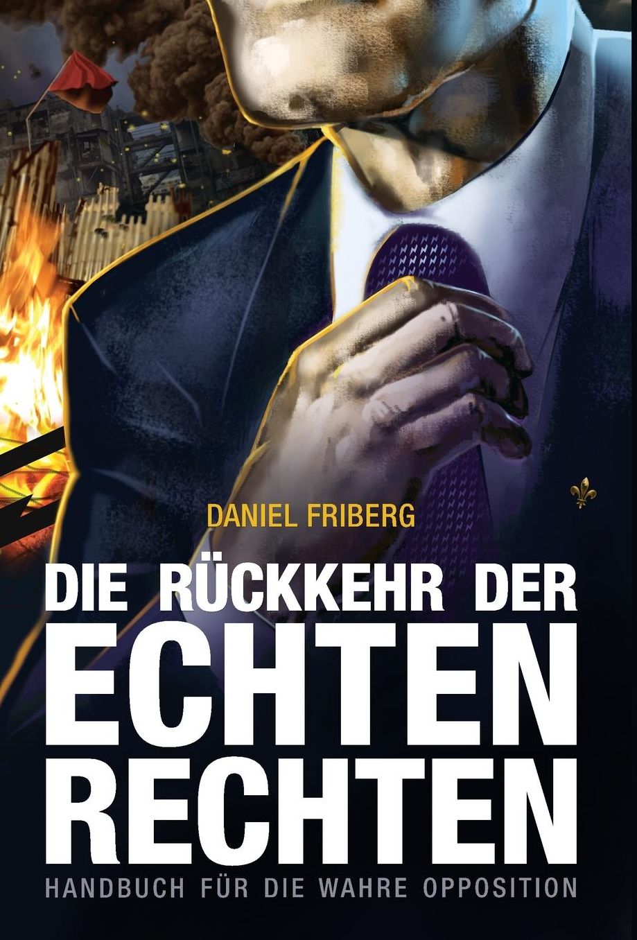 Die Rückkehr der echten Rechten