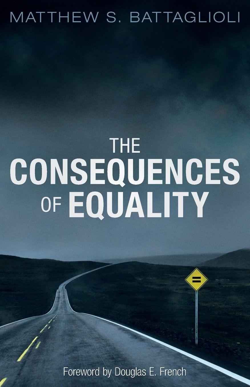 The Consequences of Equality