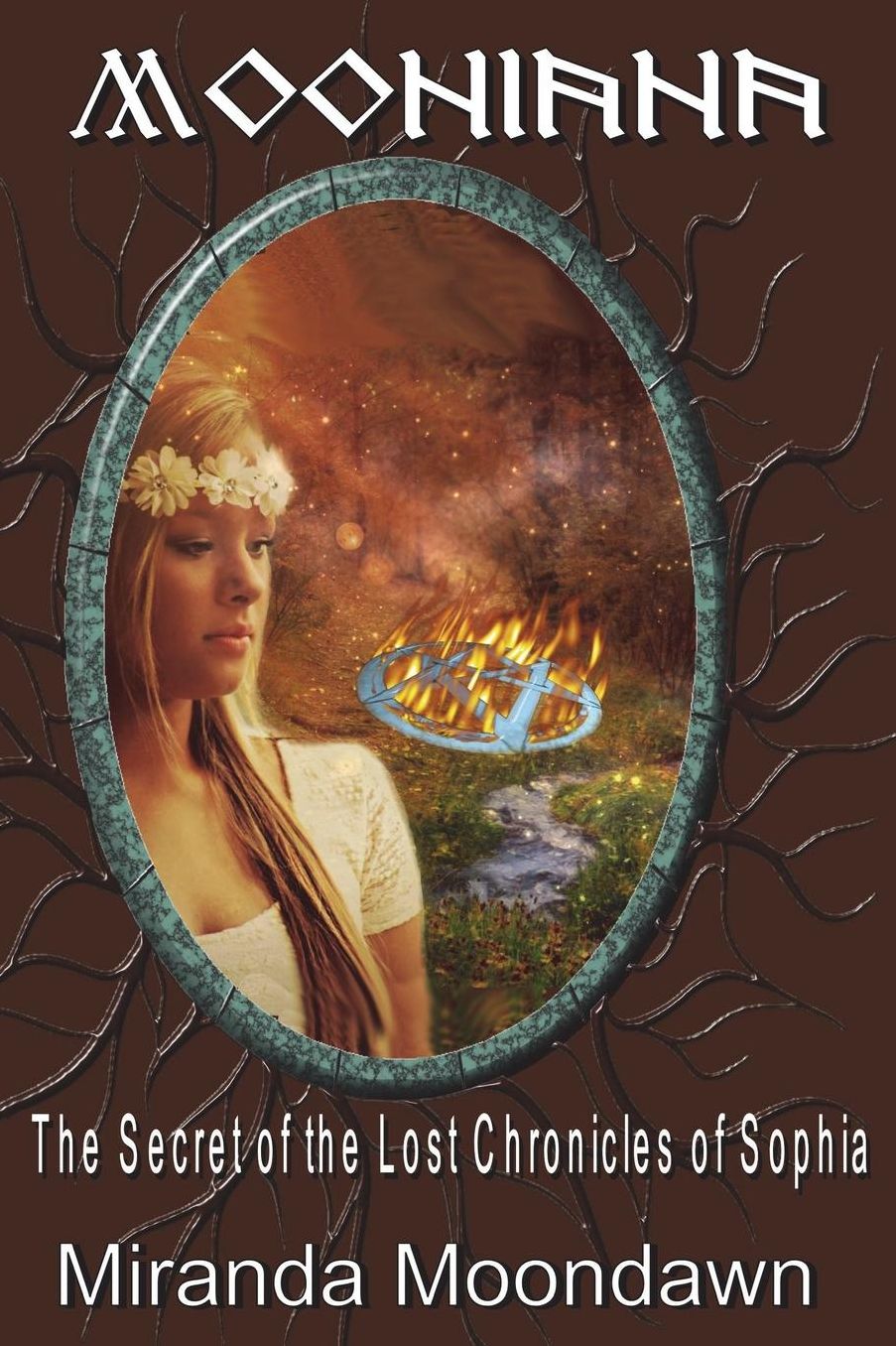 Mooniana: And the Secrets of the Lost Chronicles of Sophia