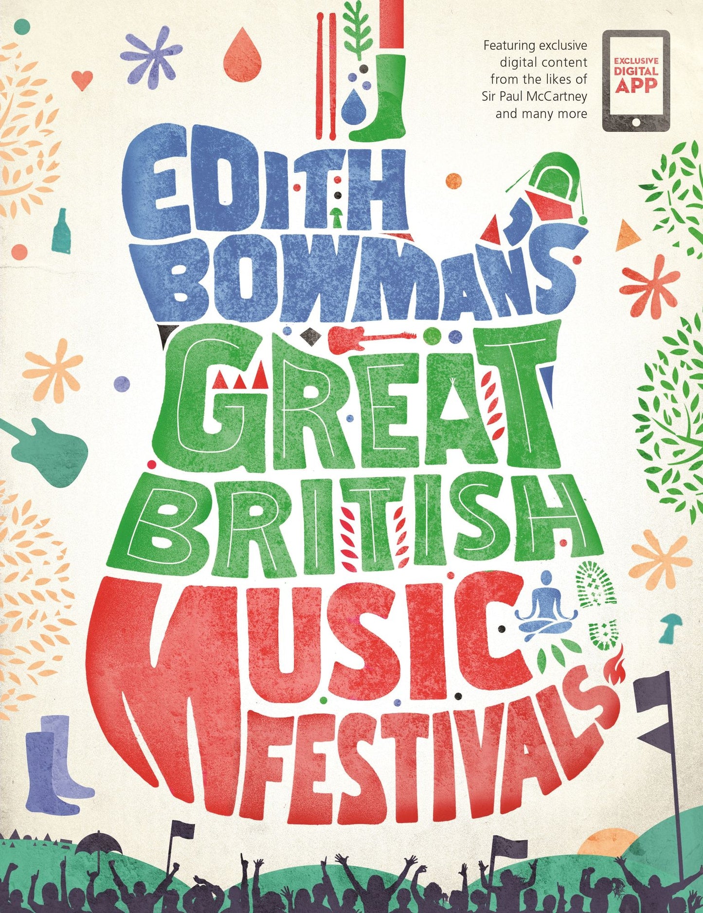 Edith Bowman's Great British Music Festivals