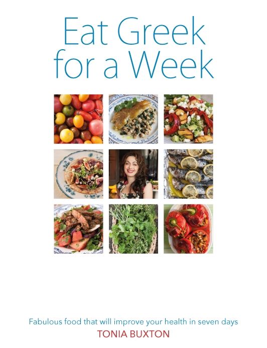 Eat Greek for a Week: Fabulous food that will improve your health in seven days
