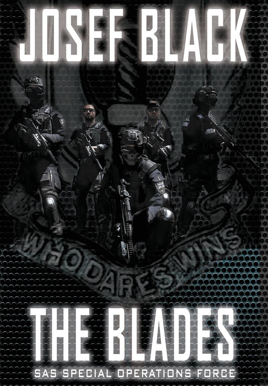 The Blades: SAS Special Operations Force