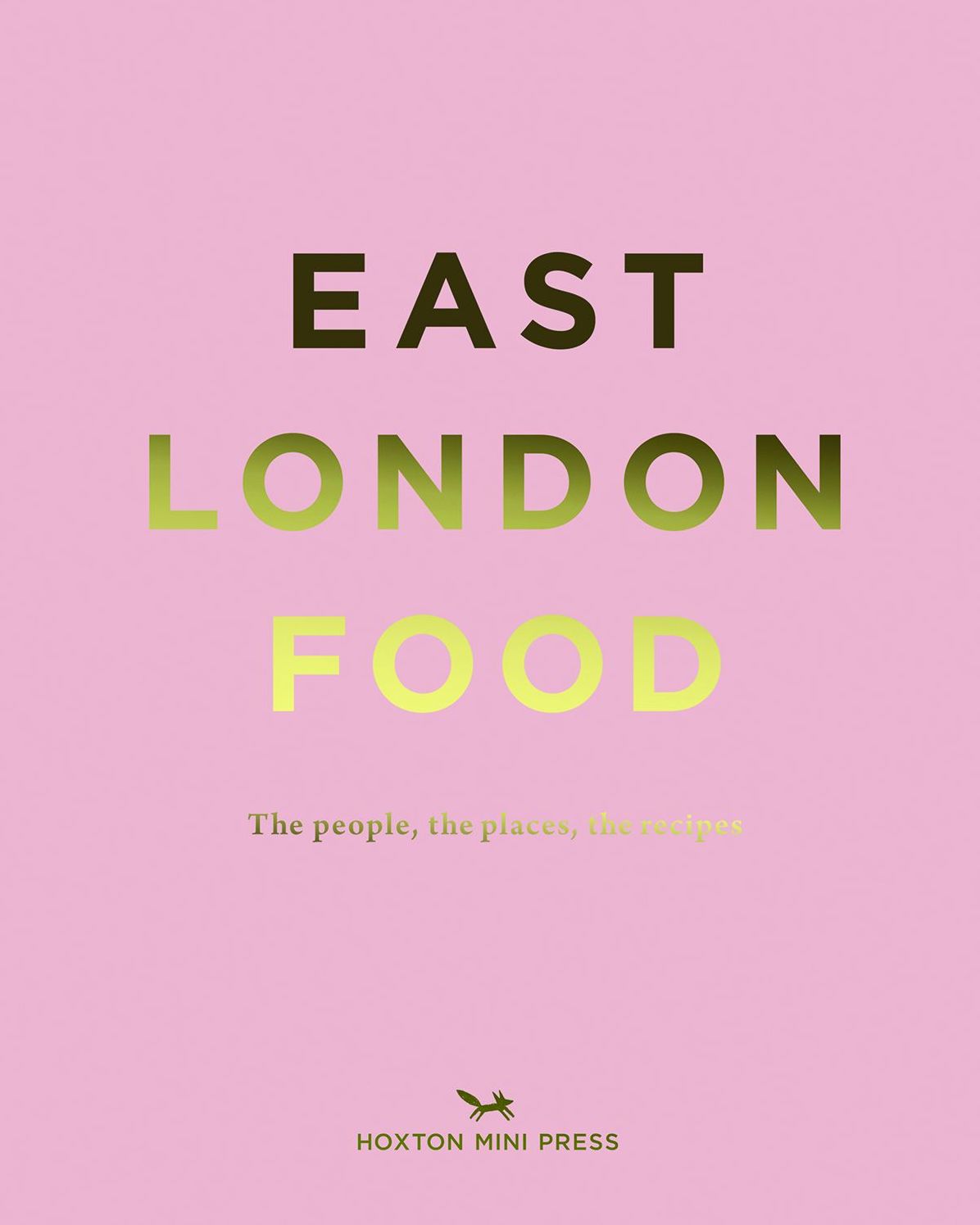EAST LONDON FOOD