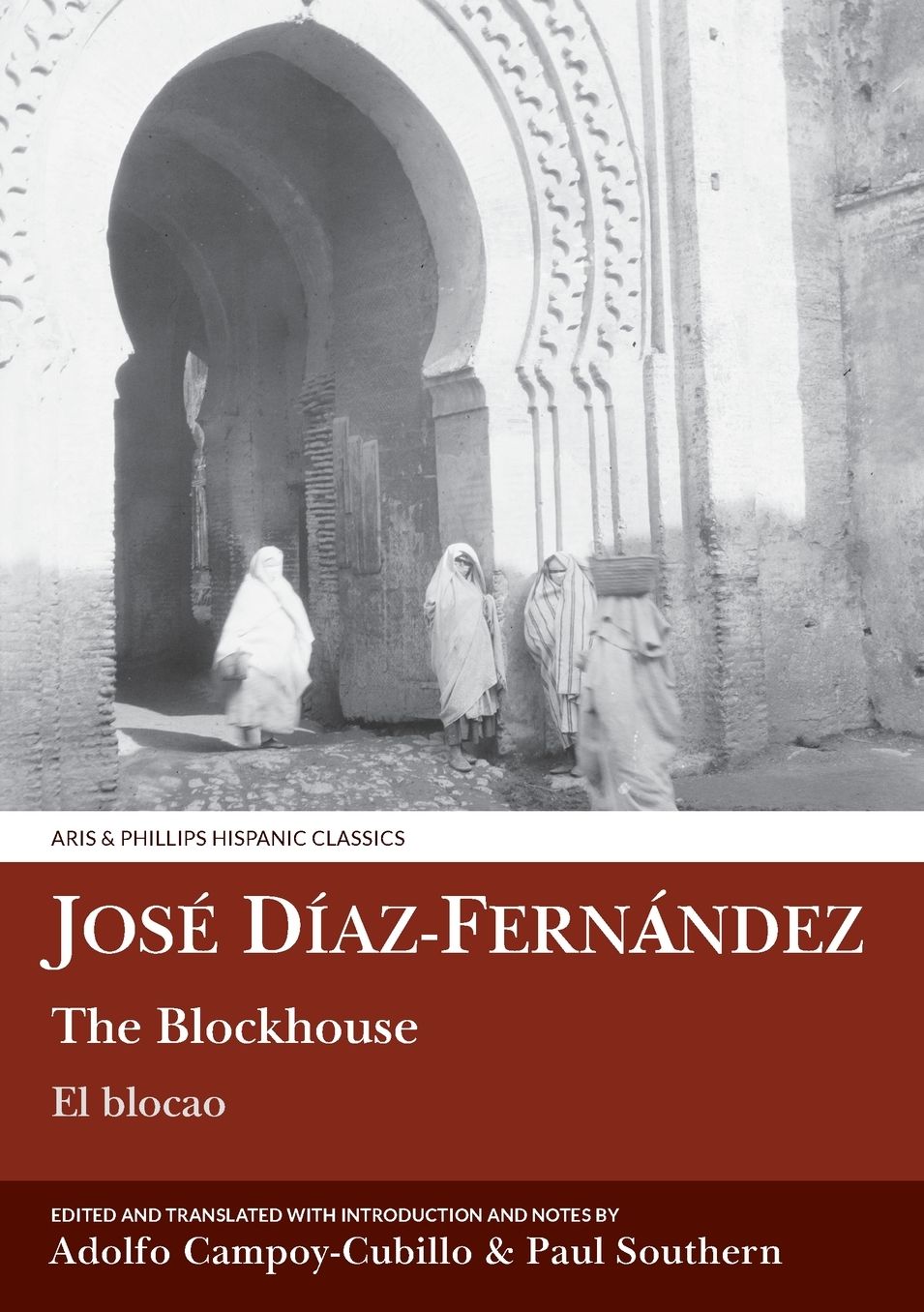 Diaz-Fernandez: The Blockhouse (El Blocao)