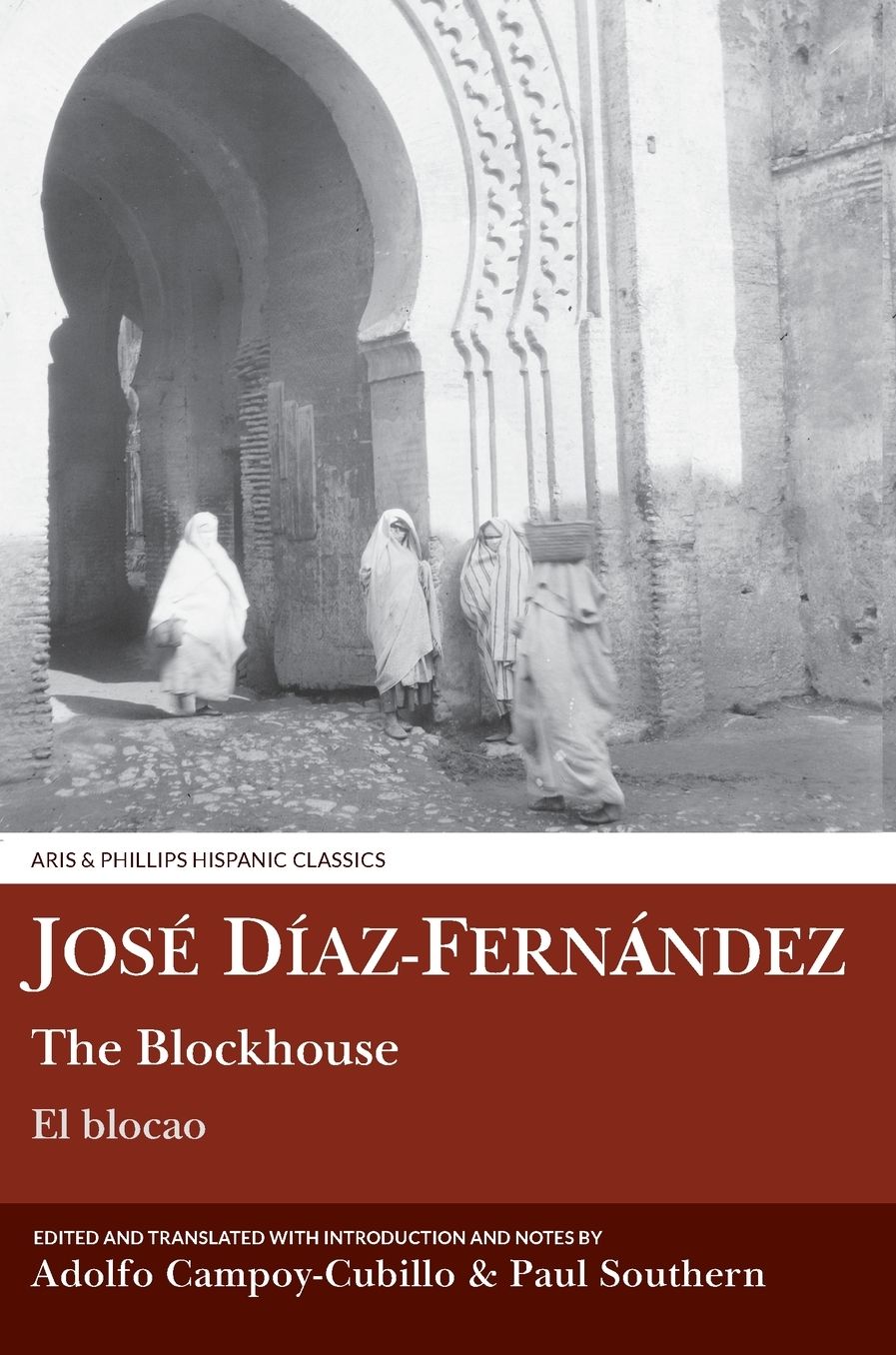 Diaz-Fernandez: The Blockhouse (El Blocao)