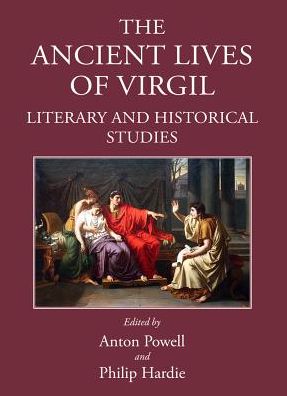 The Ancient Lives of Virgil: Literary and Historical Studies