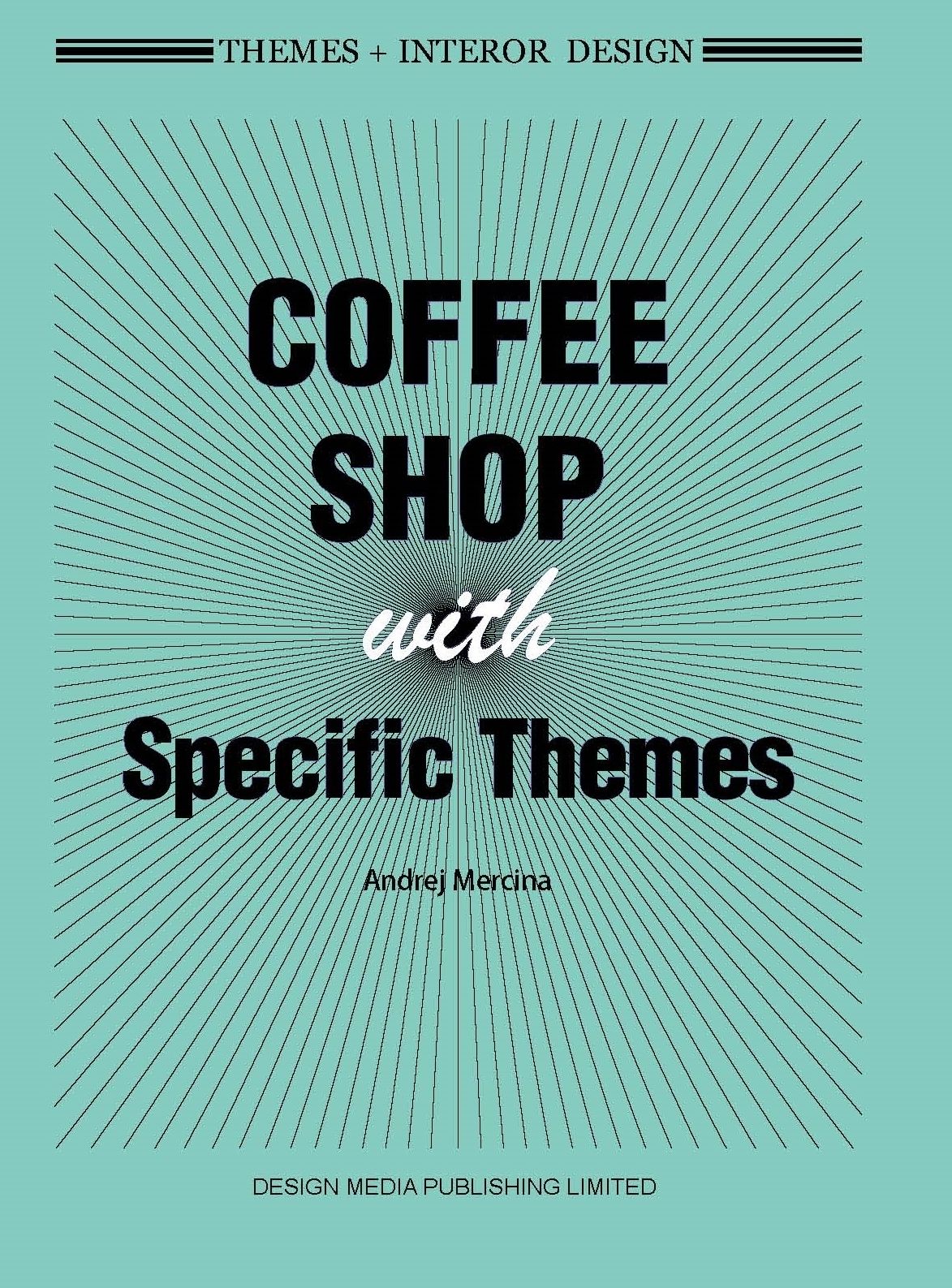 Themes + Interor Design: Coffee Shops with Specific Themes