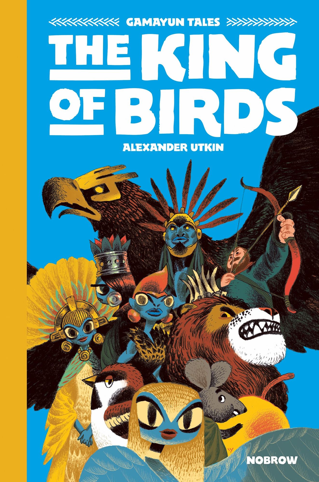 The King of the Birds [Graphic Novel]: Gamayun Tales Vol. 1