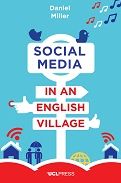 Social Media in an English Village: (Or how to keep people at just the right distance)