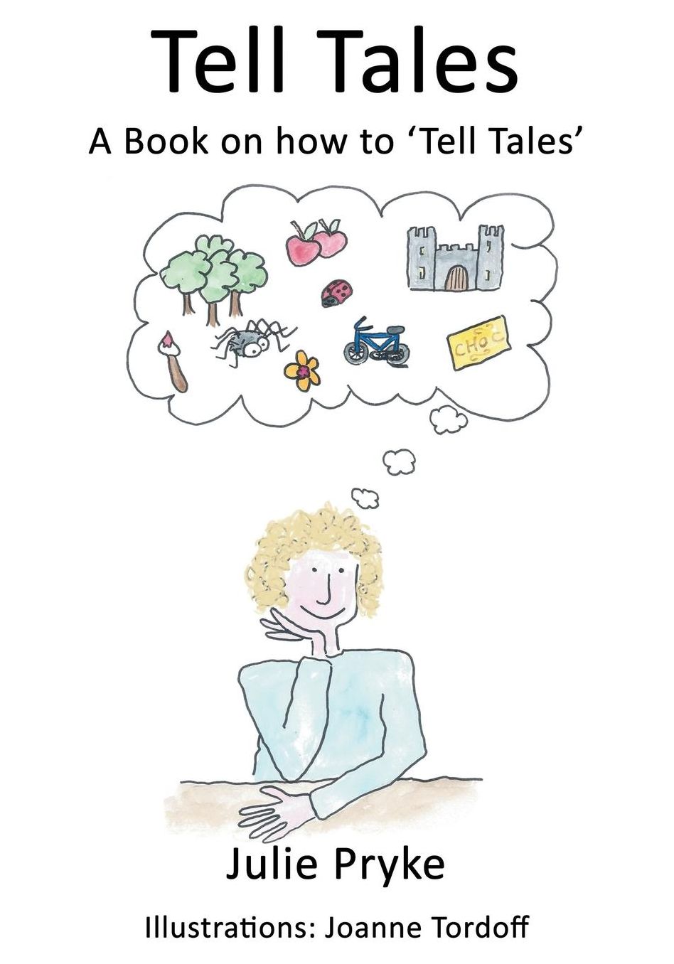 Tell Tales: A Book on how to 'Tell Tales'