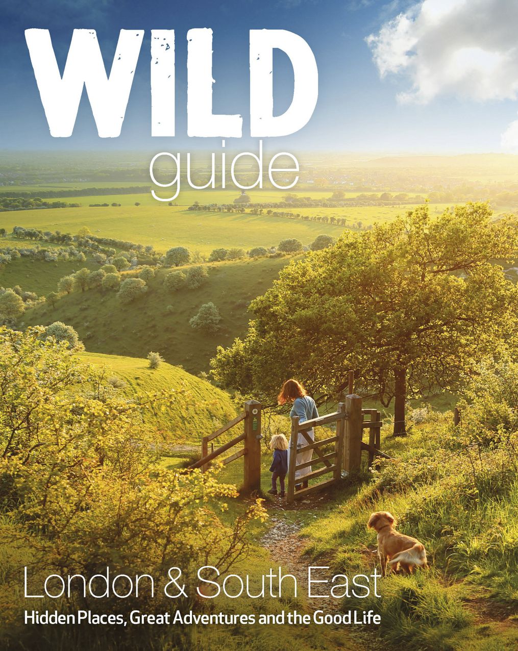 Wild Guide - Southern and Eastern England: Norfolk to New Forest, Cotswolds to Kent (including London)
