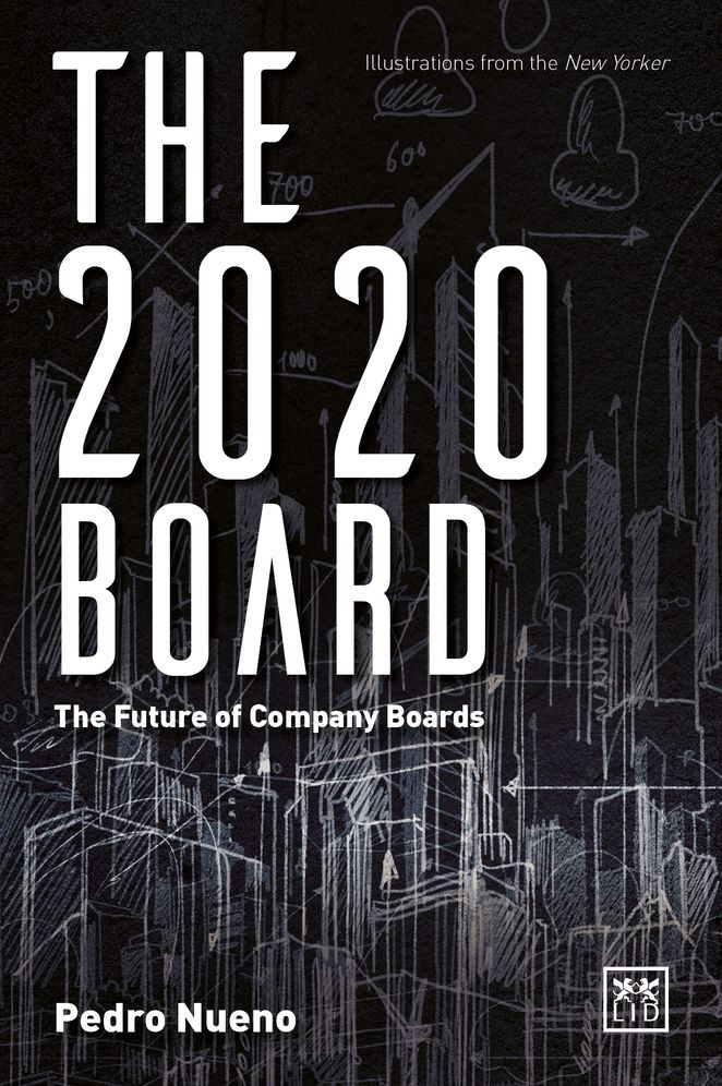 The 2020 Board: The Future of Company Boards