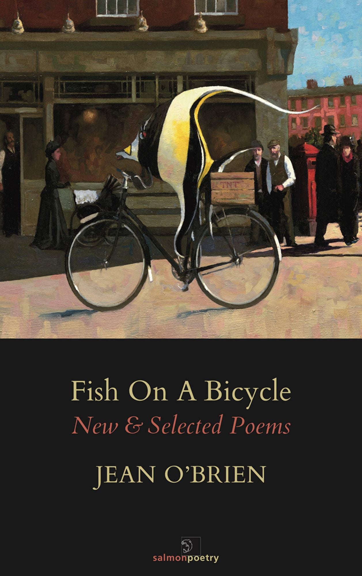 Fish on a Bicycle: New & Selected Poems