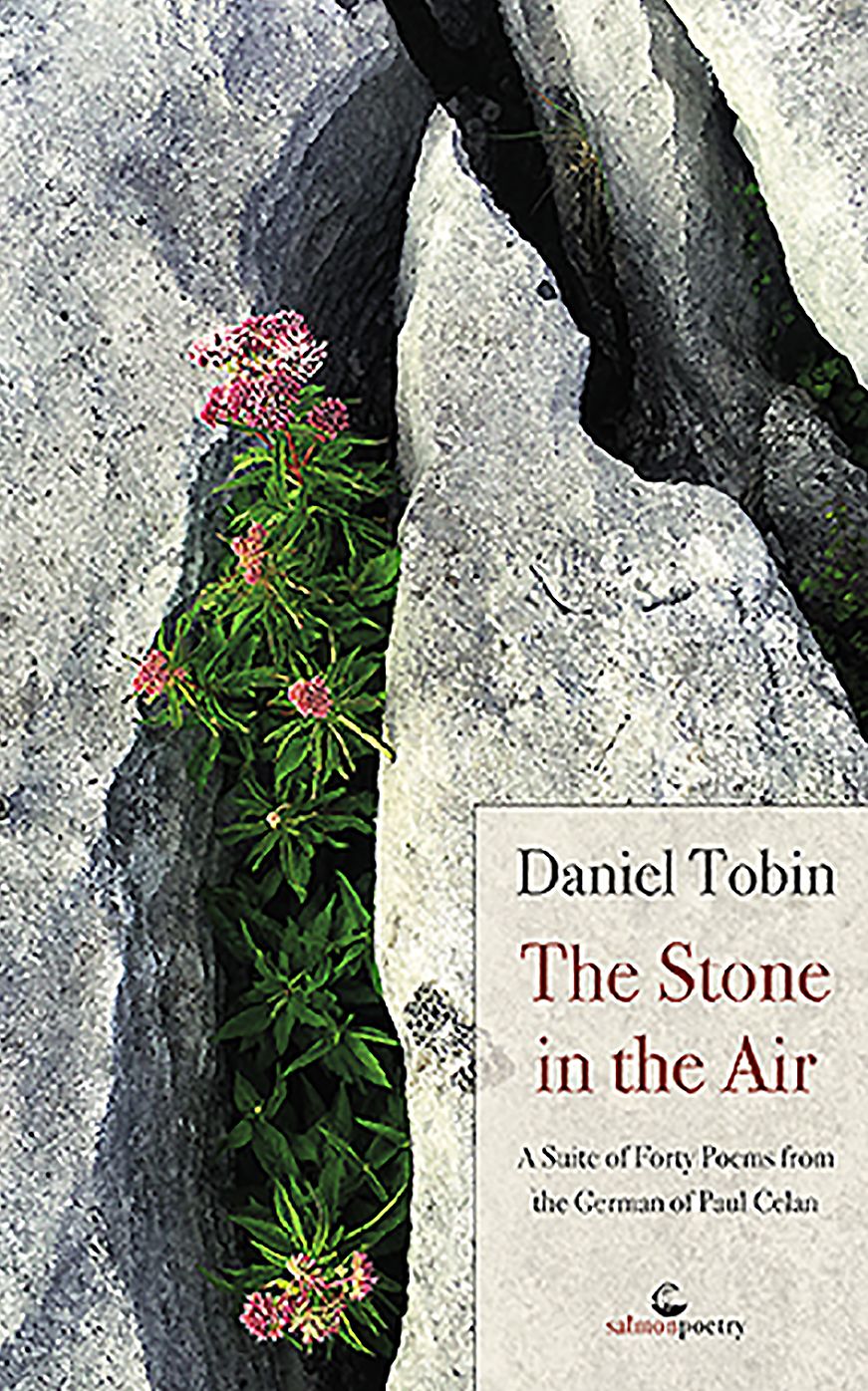 The Stone in the Air: A Suite of Forty Poems After Paul Celan