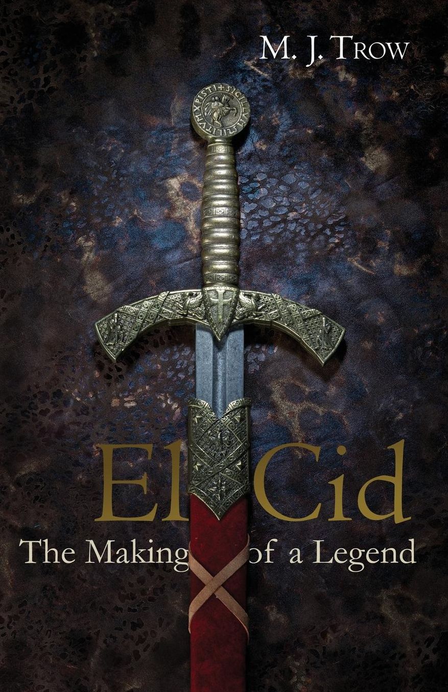 El Cid: The Making of a Legend