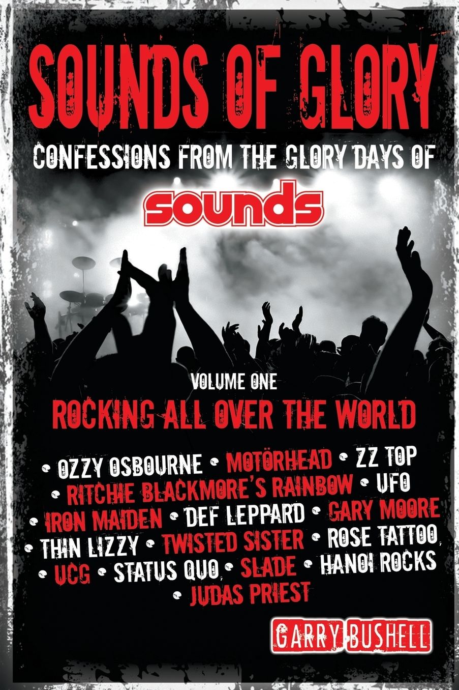 Sounds of Glory: Rocking All Over the World