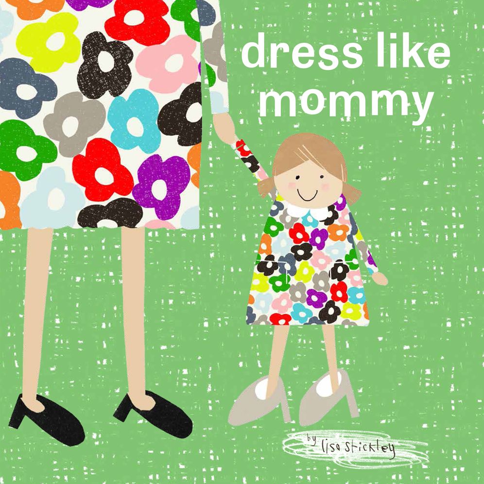 Dress Like Mommy: Colors