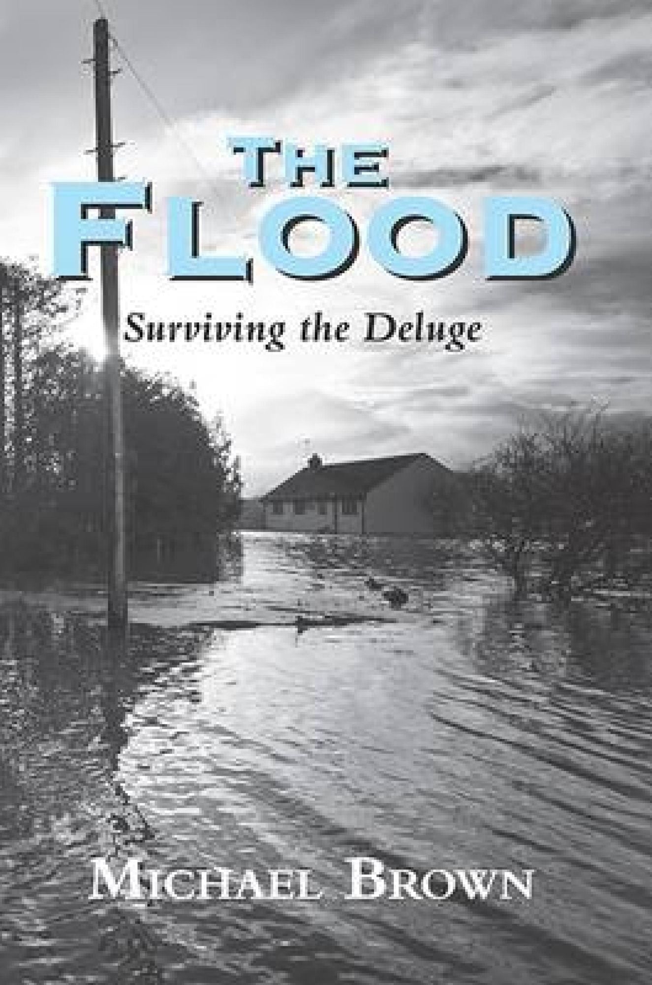 The Flood: Surviving the Deluge