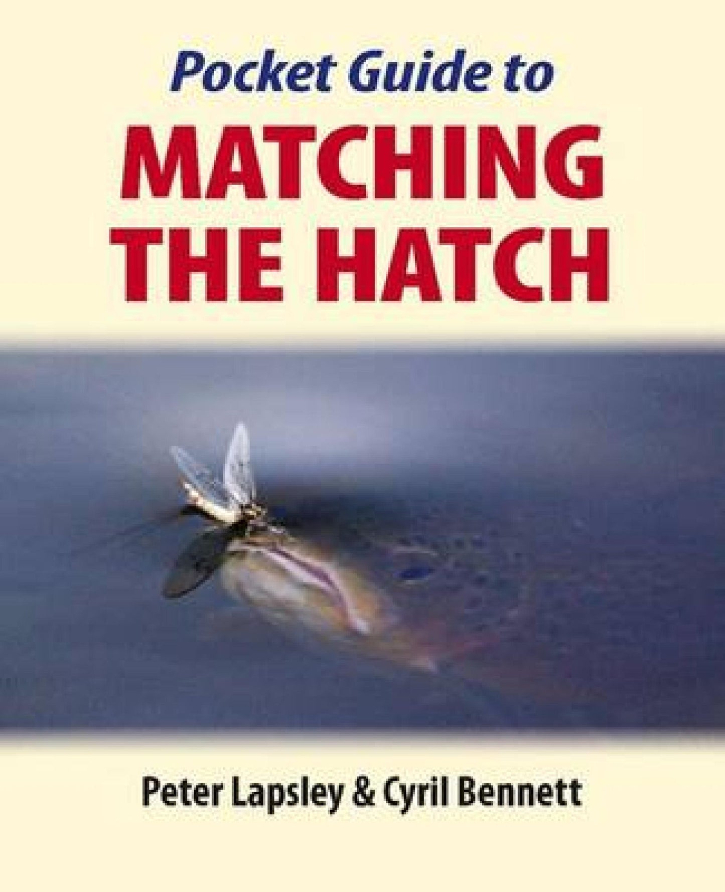 The Pocket Guide to Matching the Hatch