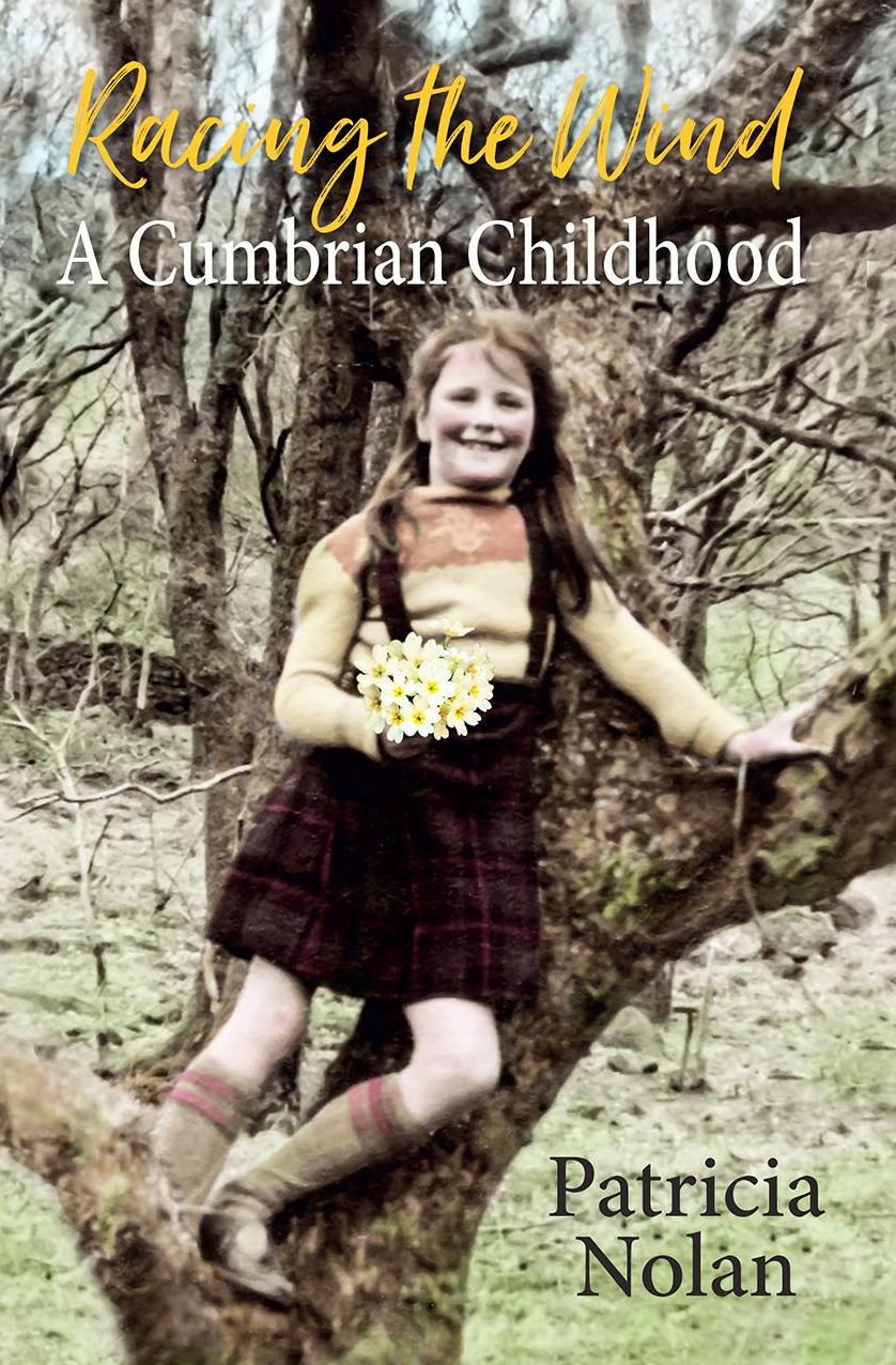 Racing the Wind : A Cumbrian Childhood
