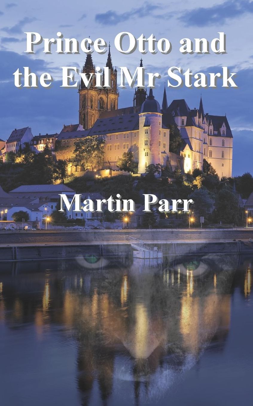 Prince Otto and the Evil Mr Stark
