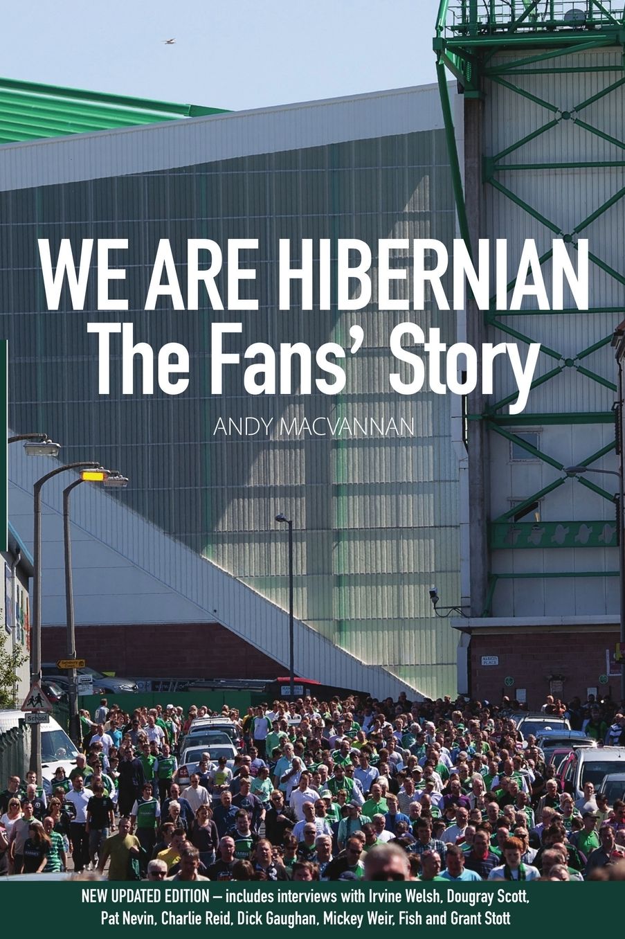We Are Hibernian: The Fans' Story