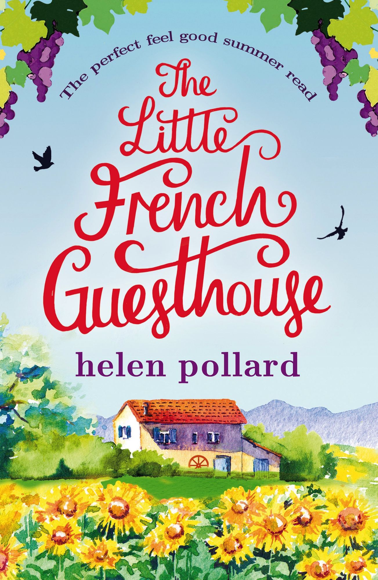 The Little French Guesthouse: The perfect feel good summer read