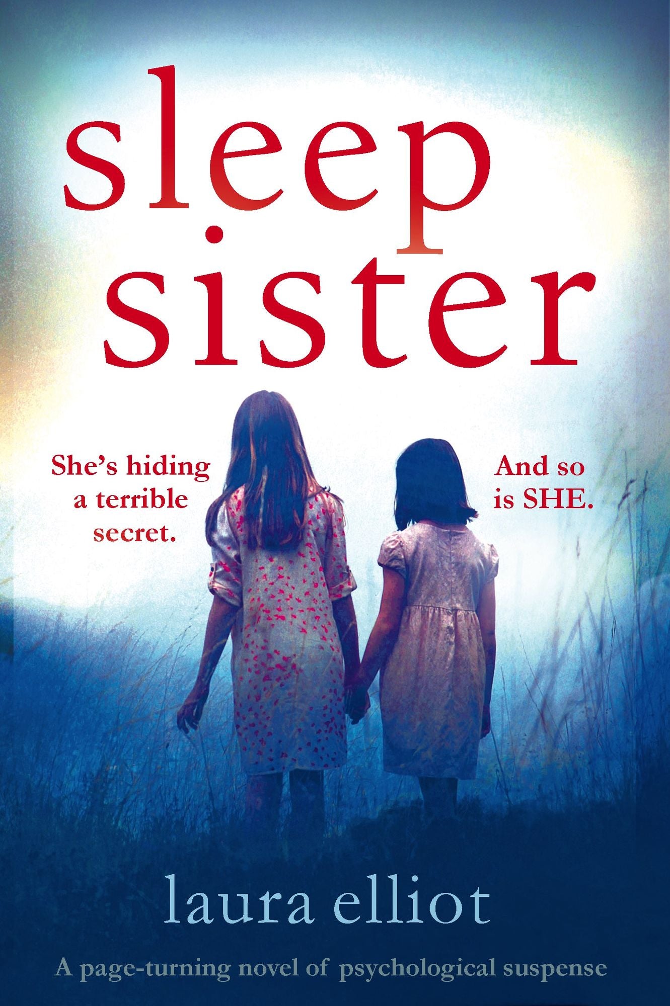 Sleep Sister: A page-turning novel of psychological suspense