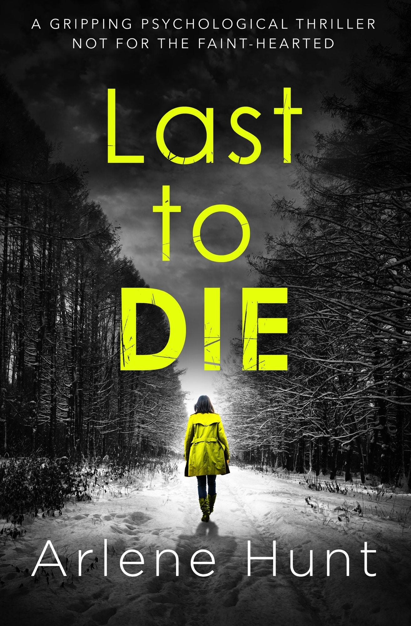 Last to Die: A gripping psychological thriller