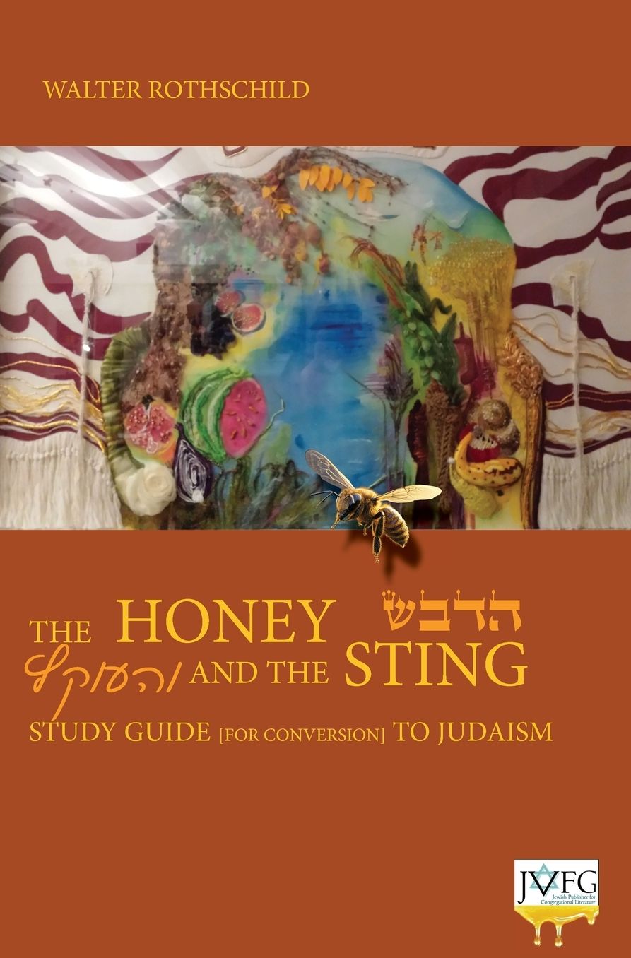 The Honey and the Sting: Study Guide for Conversion to Judaism