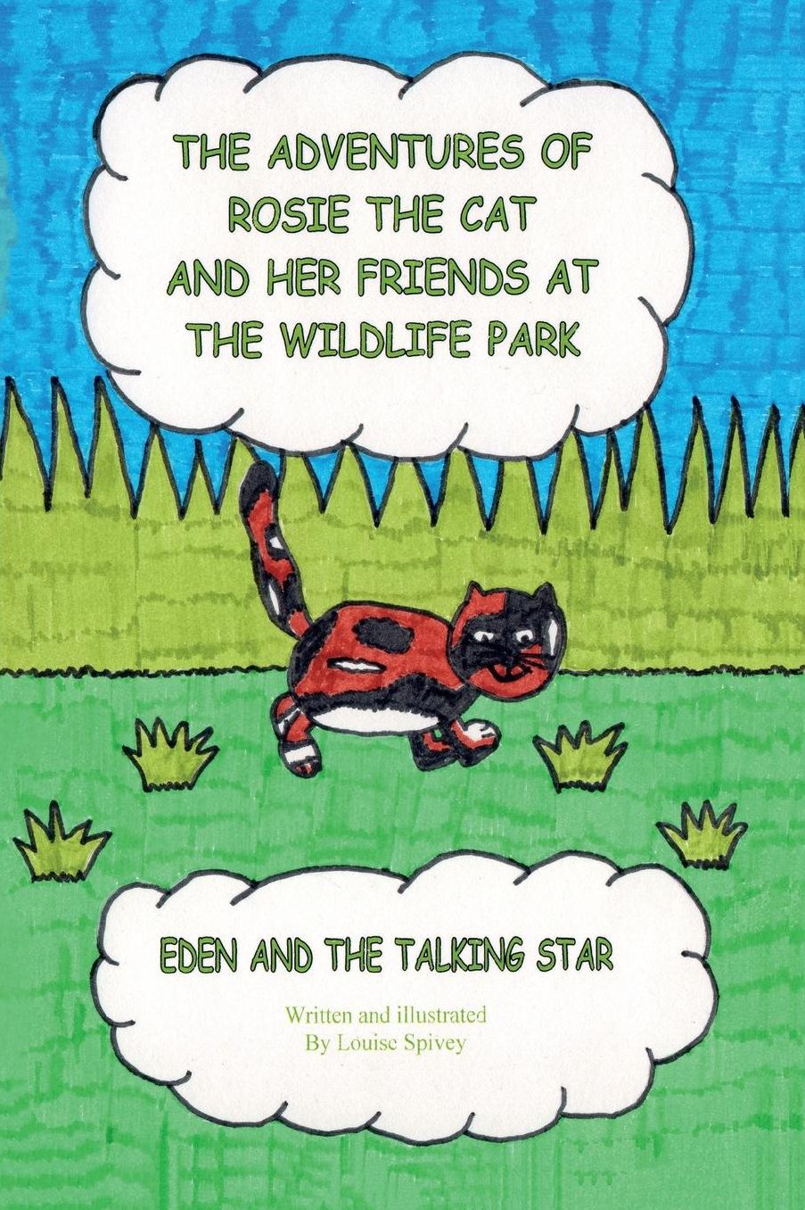 The Adventures of Rosie the Cat and Her Friends at the Wildlife Park: Eden and the Talking Star