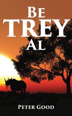 Be TREY al