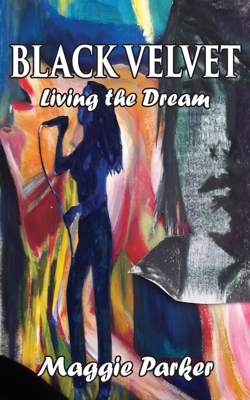 Black Velvet: Living the Dream
