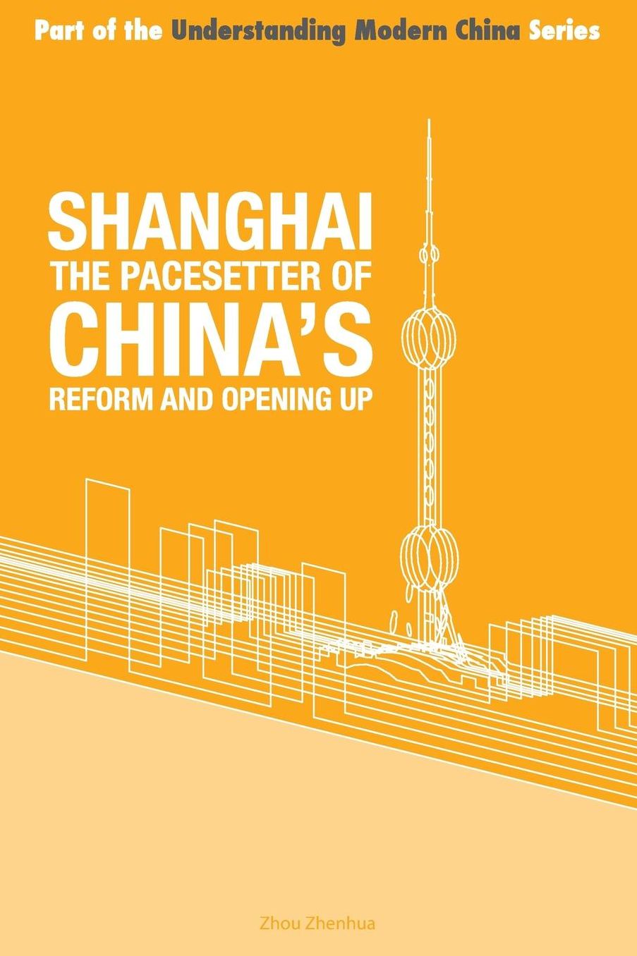Shanghai the 'Pacesetter' of China's Reform and Opening Up