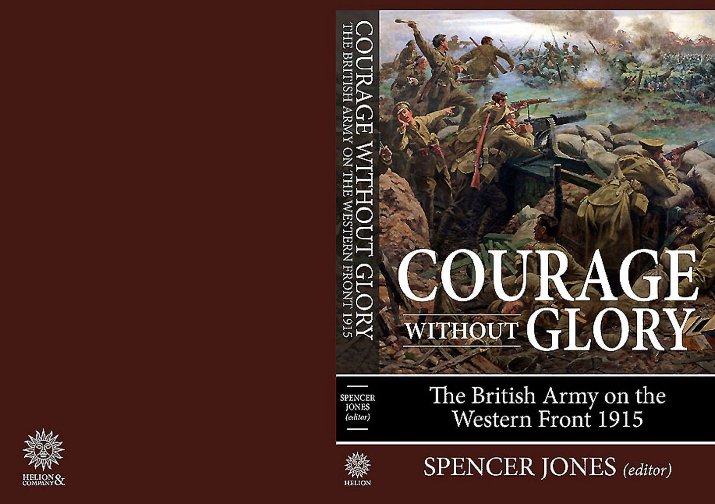 Courage Without Glory : The British Army on the Western Front 1915