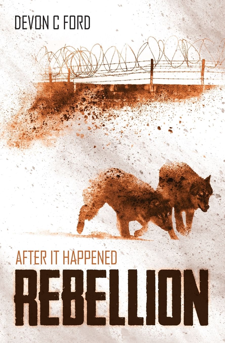 After it Happened: Rebellion