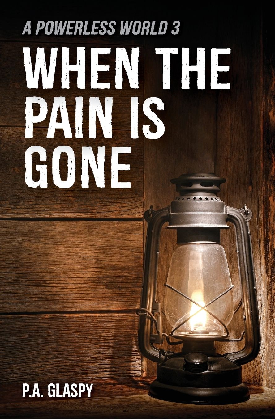 When the Pain is Gone: A Powerless World 3