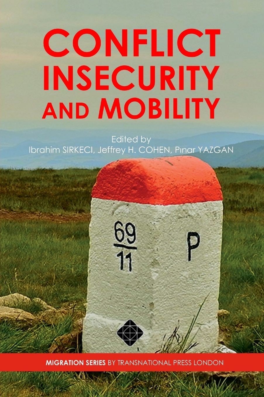 Conflict, Insecurity and Mobility