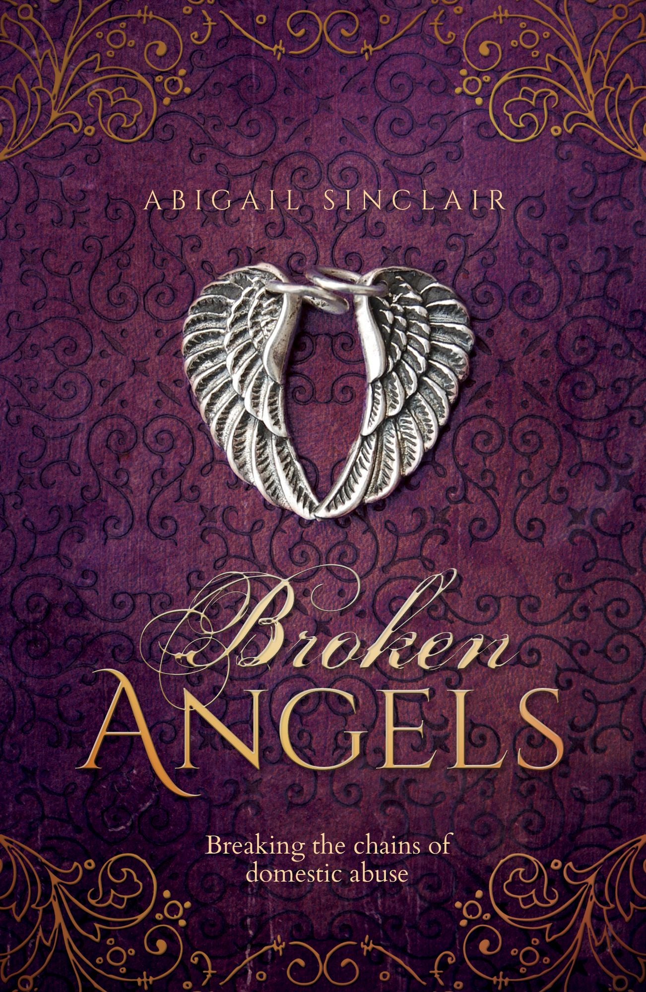 Broken Angels: Breaking the Chains of Domestic Abuse