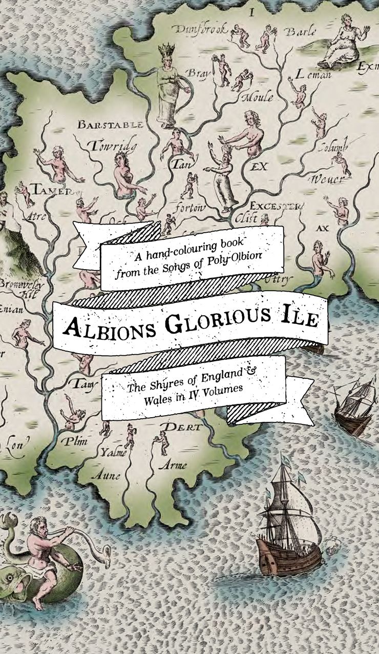 Albion's Glorious Ile: A Hand-Colouring Book from the Songs of Poly-Olbion