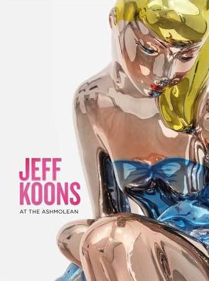 Jeff Koons: At the Ashmolean