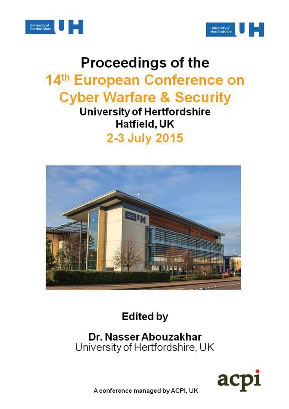 ECCWS 2015 - Proceedings of The 14th European Conference on Cyber Warfare and Security
