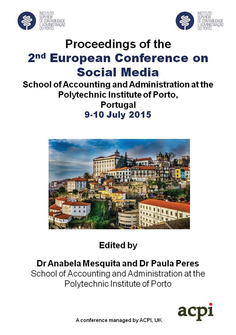 ECSM 2015 - The Proceedings of the 2nd European Conference on Social Media