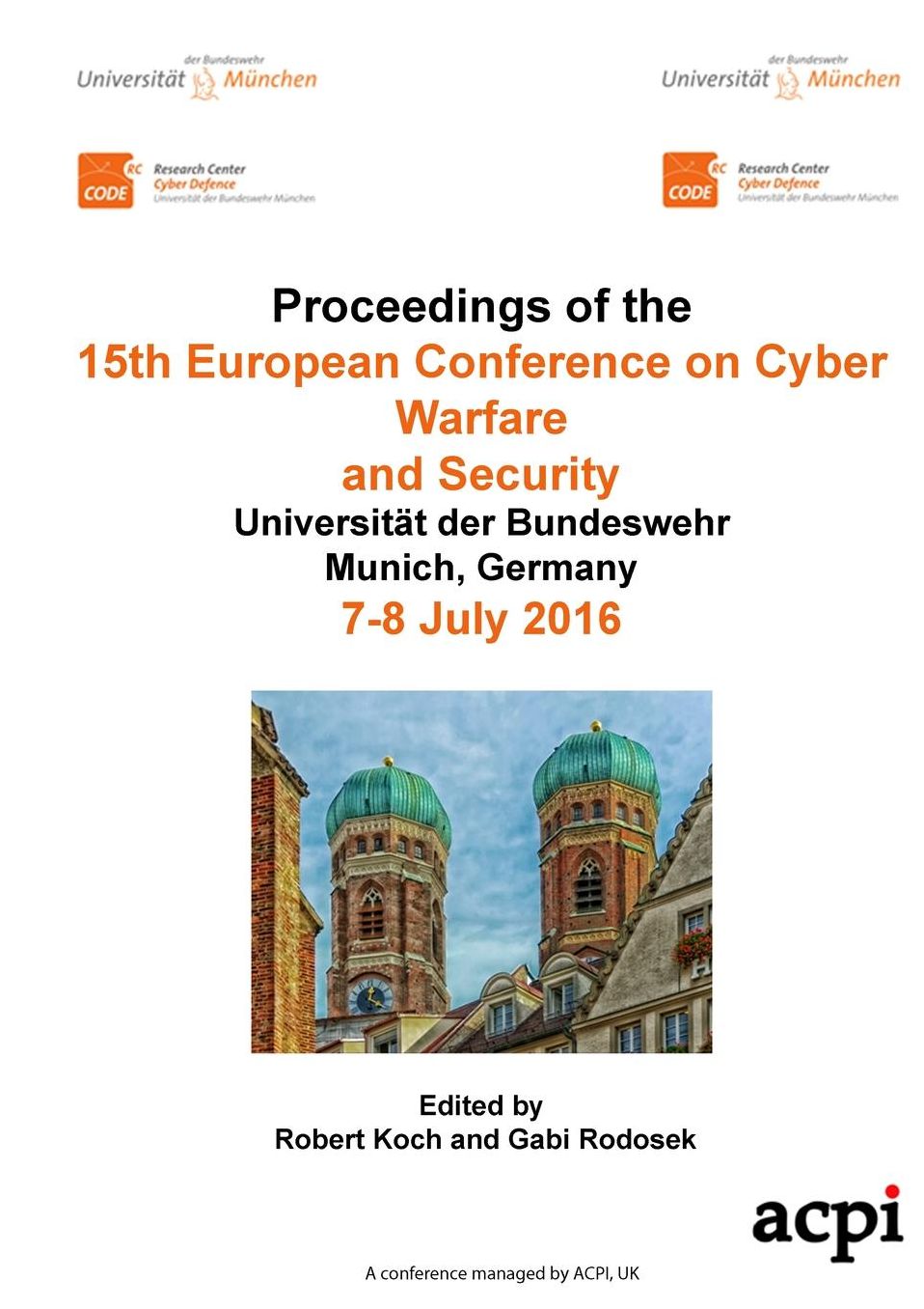 ECCWS 2016 - Proceedings of The 15th European Conference on Cyber Warfare and Security