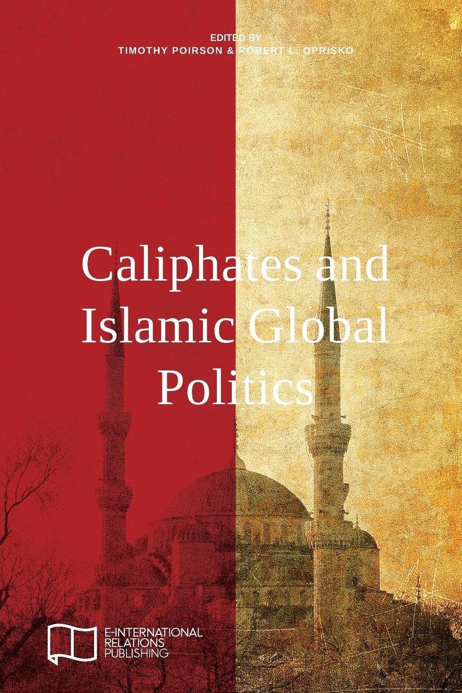 Caliphates and Islamic Global Politics