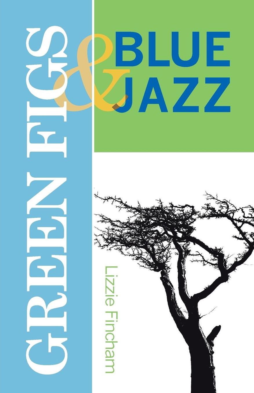 Green Figs & Blue Jazz