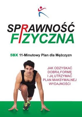 Sprawnosc Fizyczna 5BX 11 Minutowy Plan dla M
